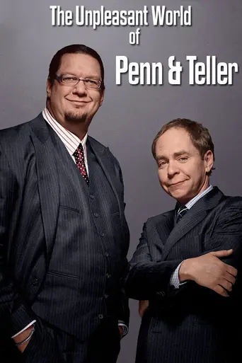 The Unpleasant World of Penn & Teller (1994)