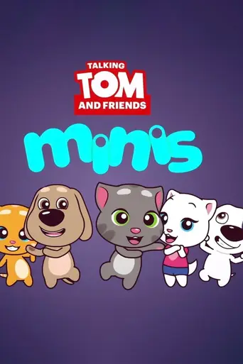 Talking Tom & Friends Minis (2016)