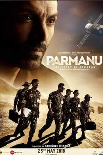 Parmanu: The Story Of Pokhran (2017)