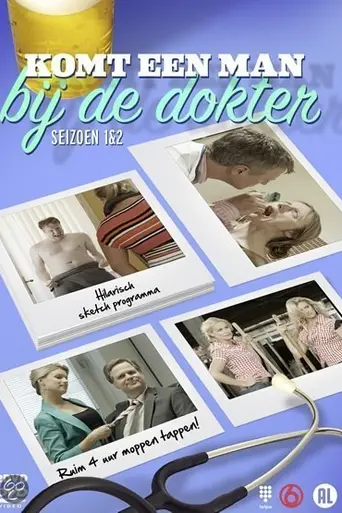 Komt Een Man Bij De Dokter (2012)