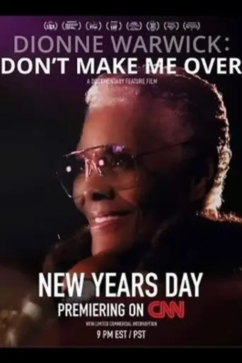 Dionne Warwick: Don't Make Me Over (2021)