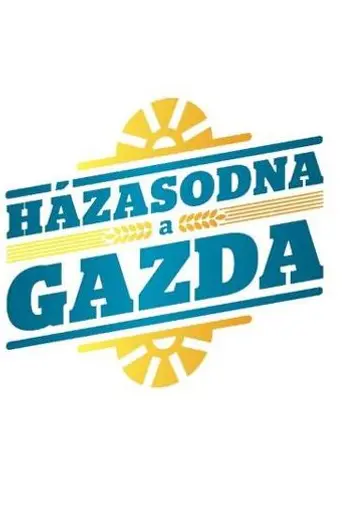 Házasodna a gazda (2012)