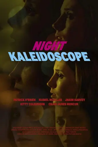 Night Kaleidoscope (2017)