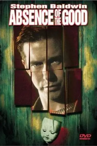 Absence of the Good (1999)