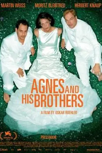 Agnes and His Brothers (2004)