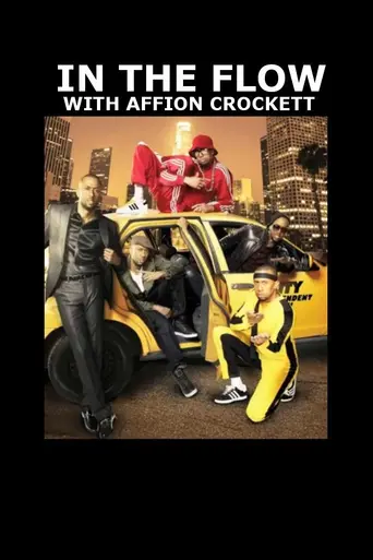 In the Flow with Affion Crockett (2011)