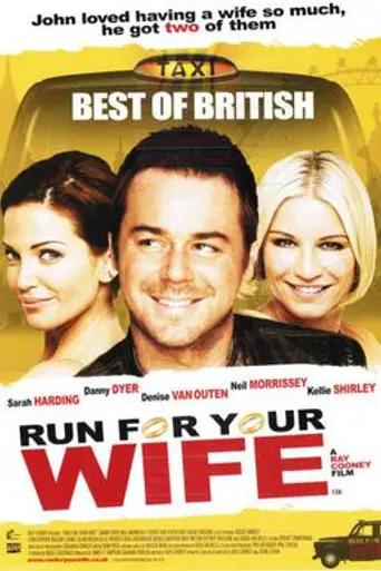 Run for Your Wife (2012)