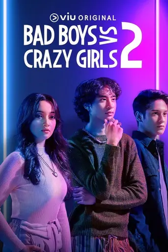 Bad Boys vs Crazy Girls (2022)