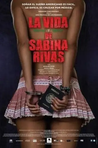 La vida precoz y breve de Sabina Rivas (2012)