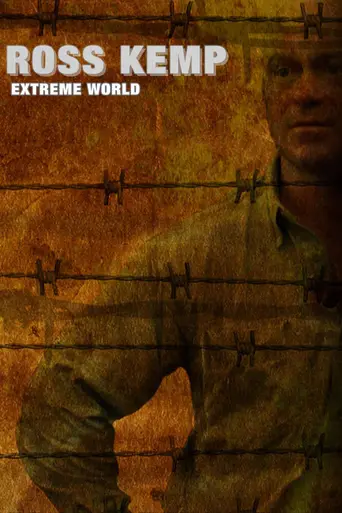 Ross Kemp: Extreme World (2011)