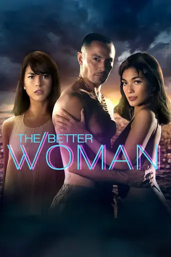 The Better Woman (2019)