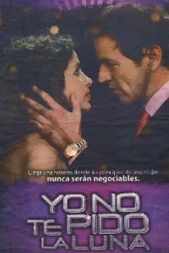 Yo no te pido la luna (2010)