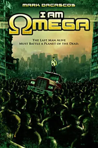 I Am Omega (2007)