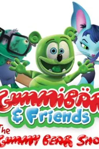 Gummibär & Friends: The Gummy Bear Show (2016)