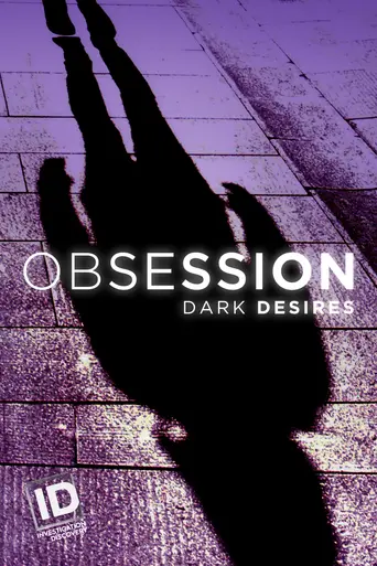 Obsession: Dark Desires (2014)