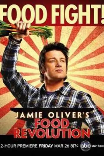 Jamie Oliver's Food Revolution (2010)