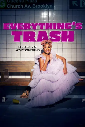 Everything's Trash (2022)