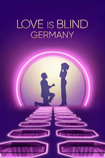 Love is Blind: Germany (2025)