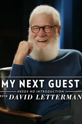 My Next Guest Needs No Introduction With David Letterman (2018)