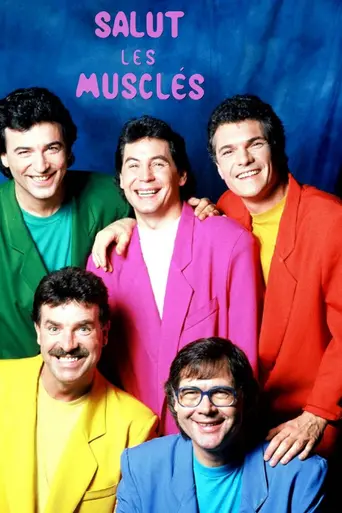 Salut les Musclés (1989)