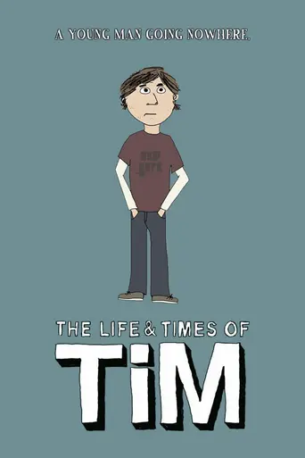 Жизнь и приключения Тима (2008)