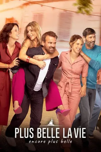 Plus belle la vie, encore plus belle (2024)