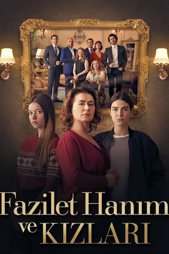 Госпожа Фазилет и её дочери (2017)