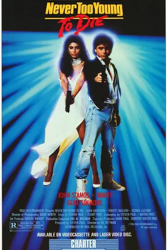 Never Too Young to Die (1986)