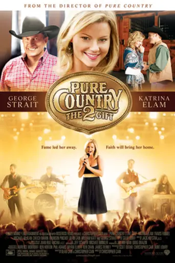 Pure Country 2: The Gift (2010)