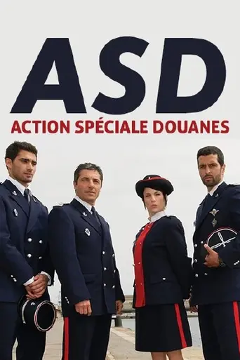 ASD : Action Spéciale Douanes (2009)
