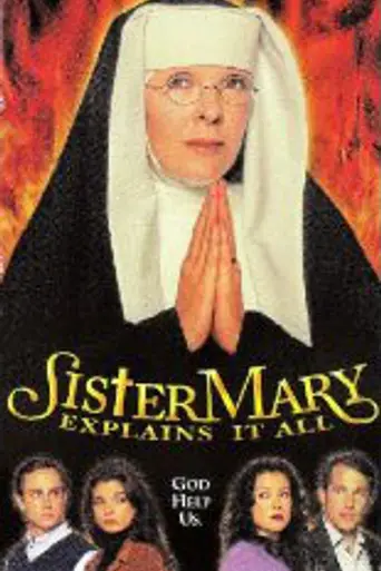Sister Mary Explains It All (2001)