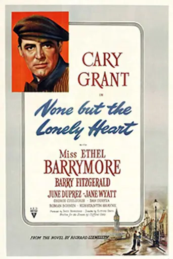 None but the Lonely Heart (1944)