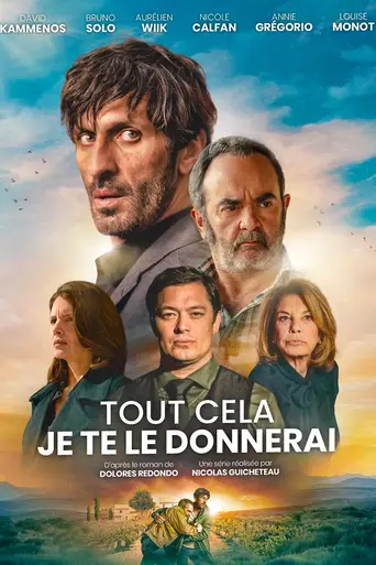 Tout cela je te le donnerai (2024)