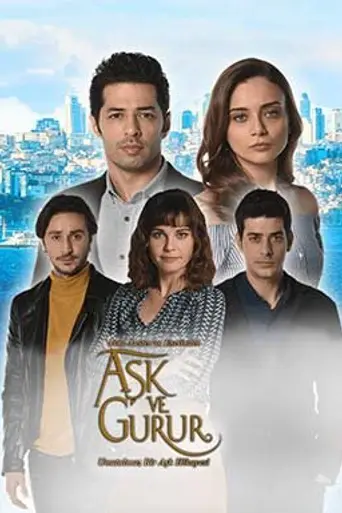 Aşk ve Gurur (2017)