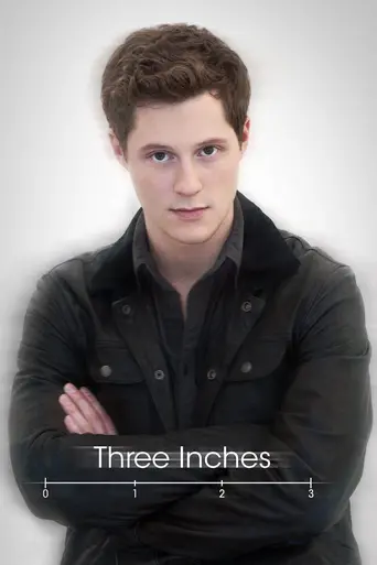 Three Inches (2011)