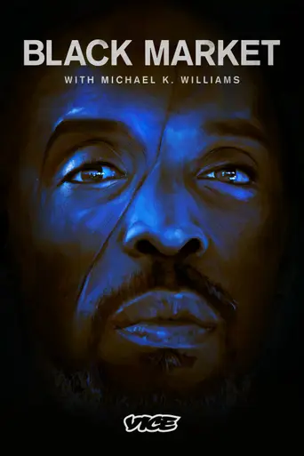 Black Market with Michael K. Williams (2016)
