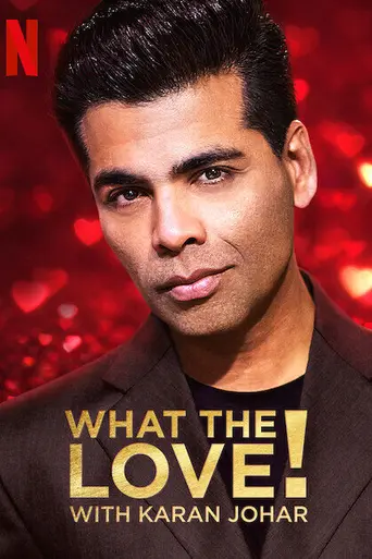 What the Love! with Karan Johar (2020)