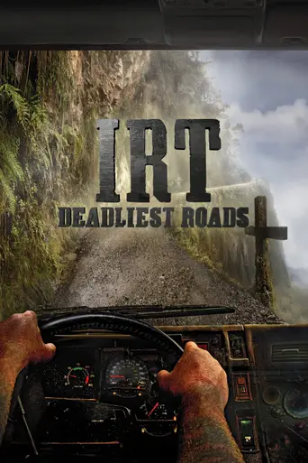 IRT: Deadliest Roads (2010)