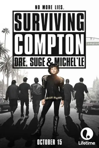 Surviving Compton: Dre, Suge & Michel'le (2016)