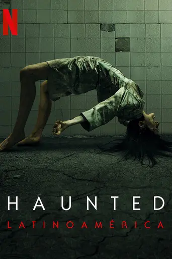 Haunted: Latin America (2021)