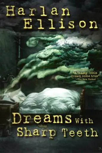 Dreams with Sharp Teeth (2008)