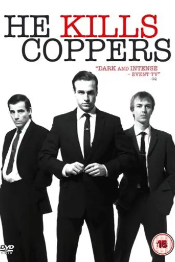 He Kills Coppers (2008)
