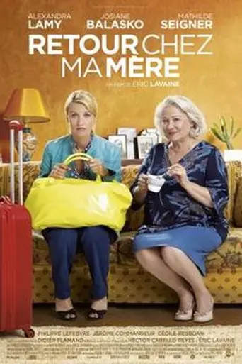 Retour chez ma mère (2016)