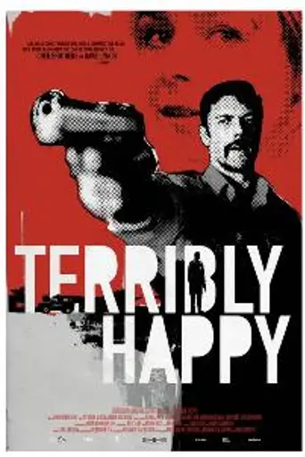 Terribly Happy (2008)