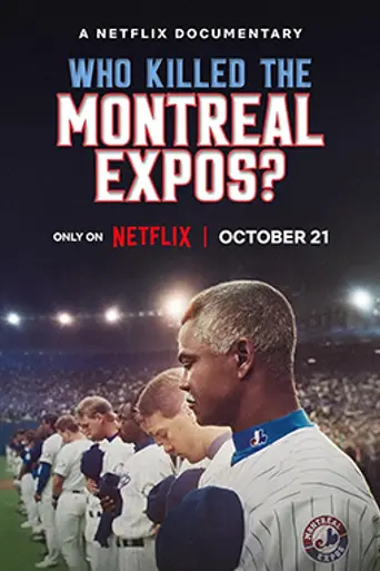 Who Killed the Montreal Expos? (2025)