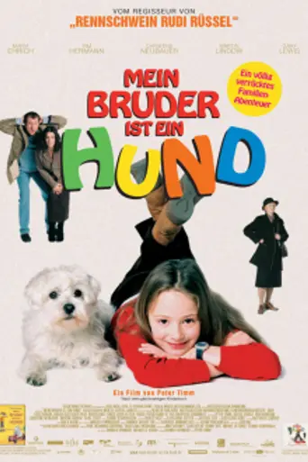 My Brother Is a Dog (2004)