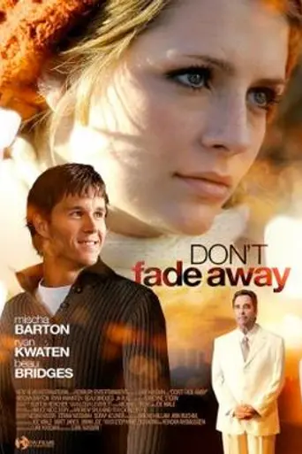 Don't Fade Away (2011)