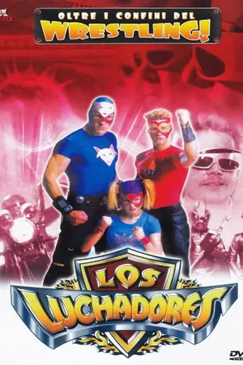 Los Luchadores (2001)