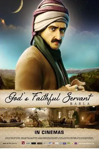 God's Faithful Servant: Barla (2011)