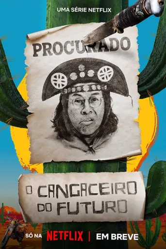 O Cangaceiro do Futuro (2022)